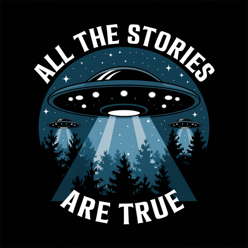 UFO Graphic T-Shirt - All the Stories Are True