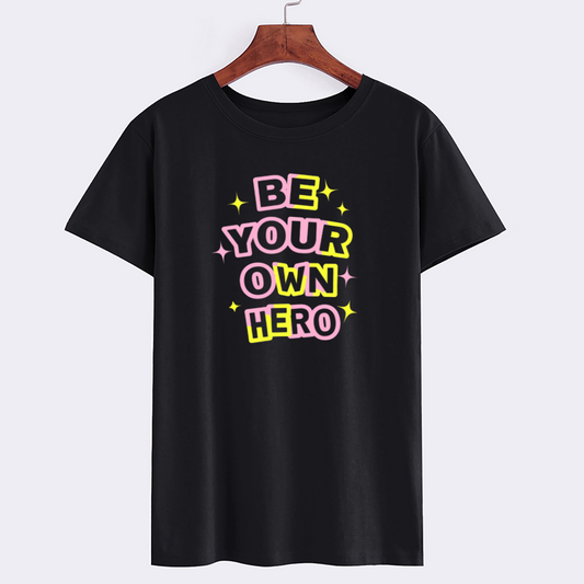 Be Your Own Hero Graphic T-Shirt