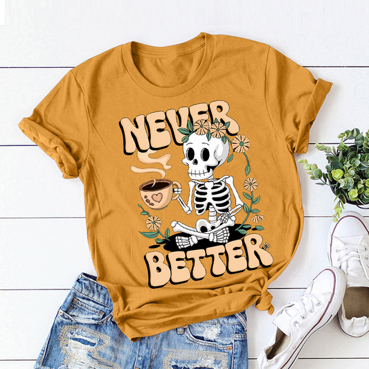 Skull Pattern 'Never Better' T-Shirt