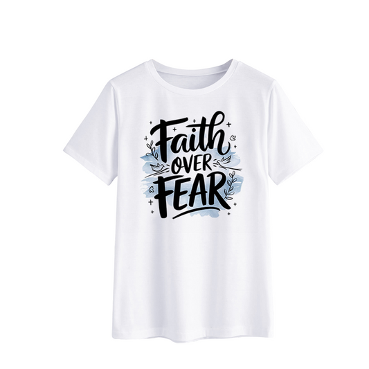Faith Over Fear Inspirational T-Shirt
