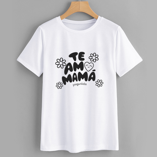 Preguntata Te Amo Mamá Cotton Graphic T-Shirt