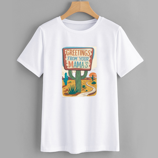 Greetings From Your Mama's Graphic T-Shirt