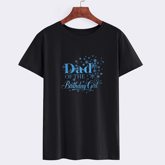 Dad of the Birthday Girl T-Shirt - Fun Family Celebration Tee
