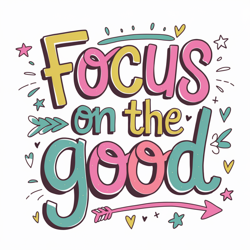 Focus on the Good Cotton Graphic T-Shirt