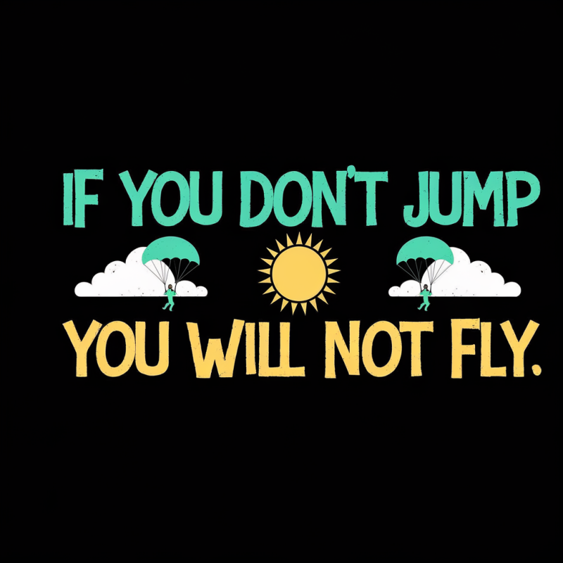 Motivational Black Graphic T-Shirt - Jump to Fly