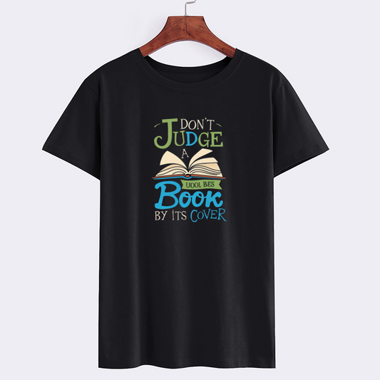 Don't Judge a Book by Its Cover Funny Graphic T-Shirt