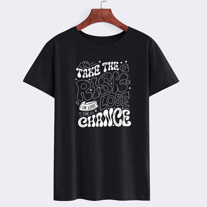 Take the Risk Motivational Graphic T-Shirt
