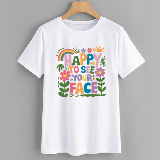Happy To See Your Face Graphic T-Shirt