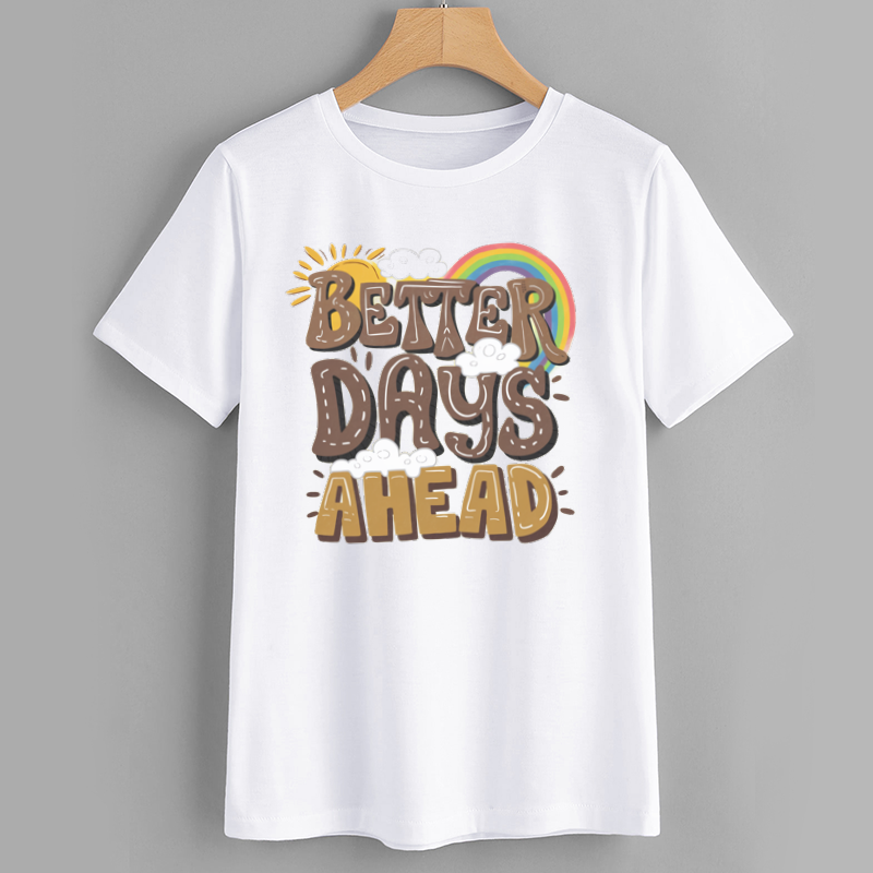 Better Days Ahead Graphic T-Shirt