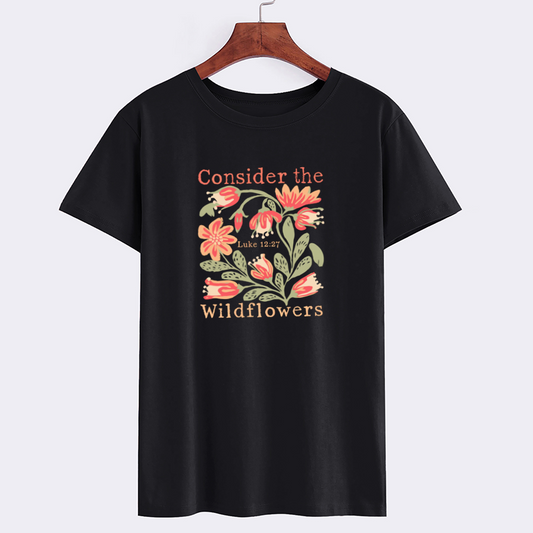 Floral Inspirational Graphic T-Shirt with Luke 12:27