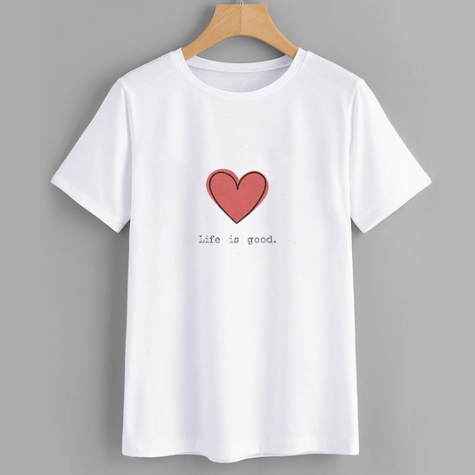 Heart Design Life is Good T-Shirt