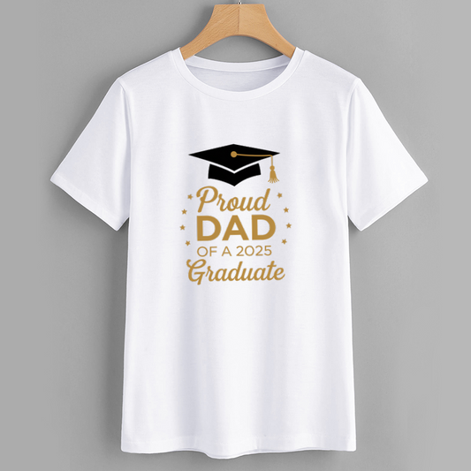 Proud Dad T-Shirt of a 2025 Graduate