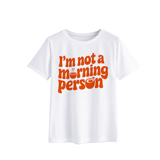 I'm Not A Morning Person Funny T-Shirt for Coffee Lovers