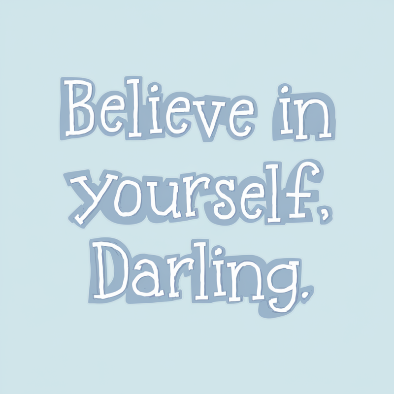 Motivational Believe in Yourself T-Shirt