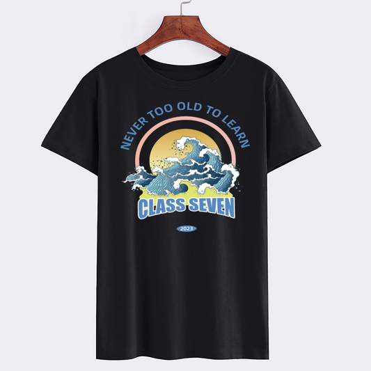Never Too Old to Learn Class Seven Graphic T-Shirt 2023